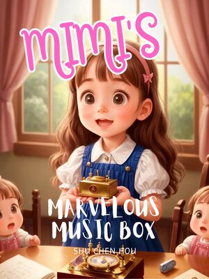 cover image of Mimi's Marvelous Music Box